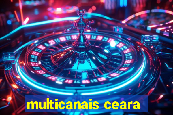 multicanais ceara